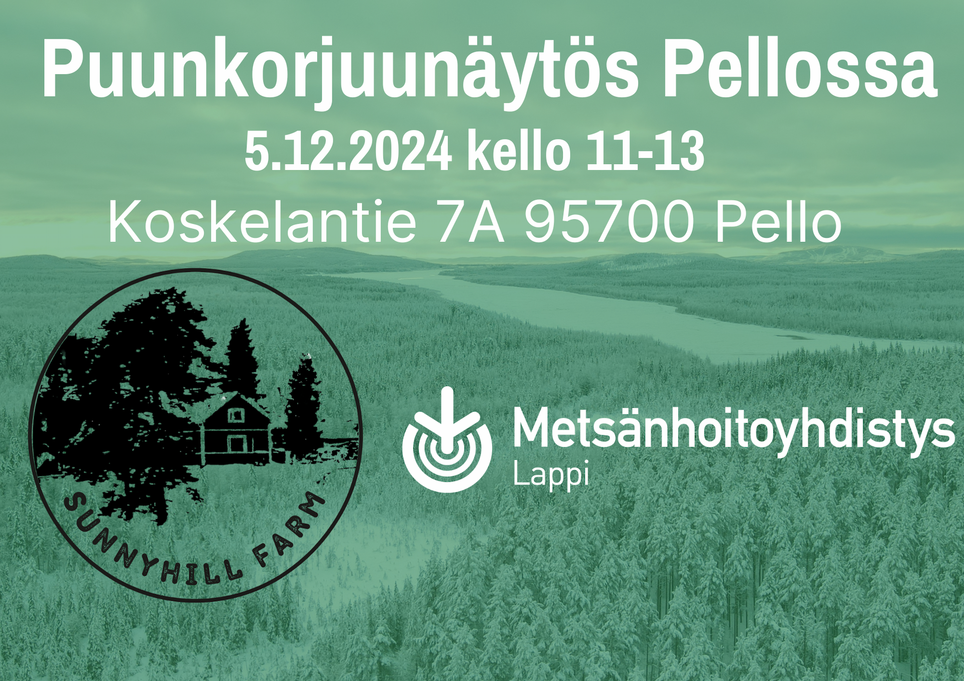 Puunkorjuunäytös Pellossa yhdessä Sunnyhill Farmin kanssa 5.12.2024 kello 11-13