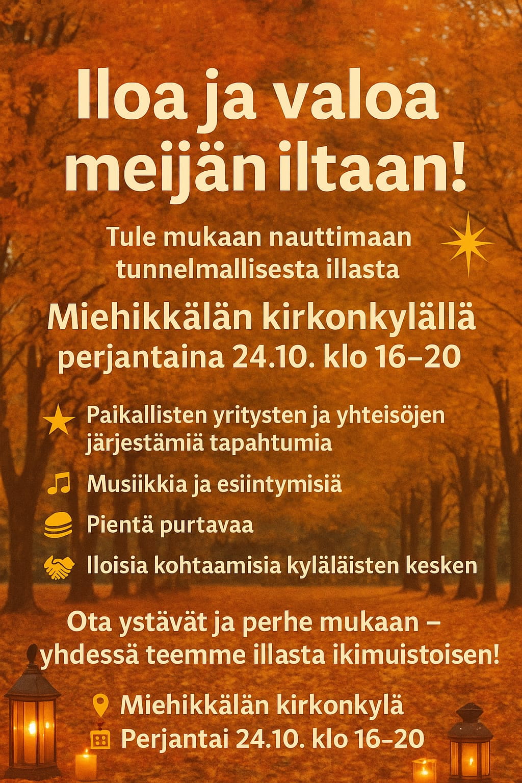 Iloa ja valoa meijän iltaan- tapahtuma Miehikkälässä 24.10.2025